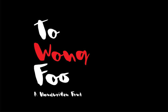 Enhance Your Brand with To Wong Foo Font