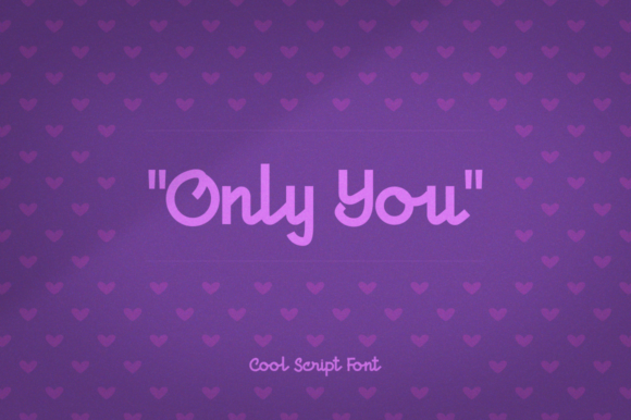 Only You: A Versatile Handwritten Font for Creative Campaigns