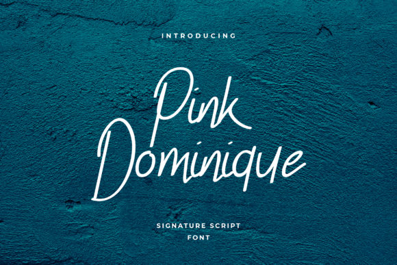 Transform Your Brand with Pink Dominique: A Stylish Script Font