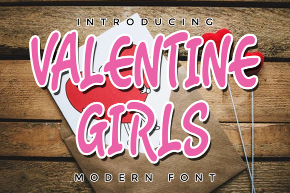 Valentine Girls: A Charming Script Font for Your Next Campaign